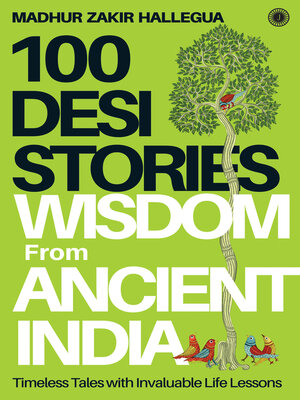 cover image of 100 Desi Stories: Wisdom from Ancient India